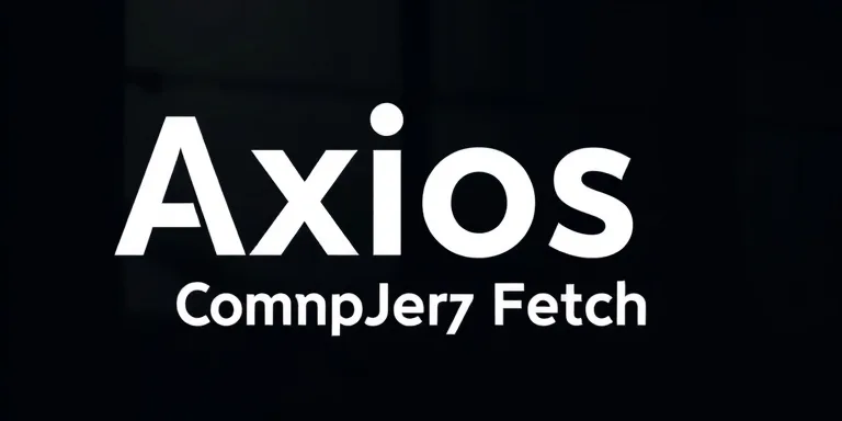 Axios Vs Fetch